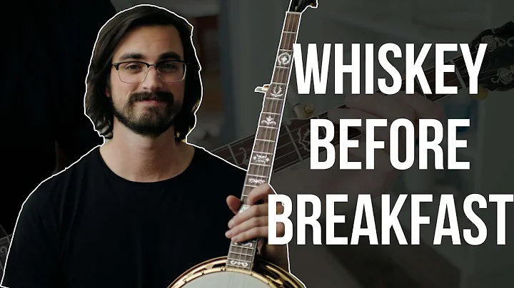 Whiskey Before Breakfast // Melodic Bluegrass Banjo