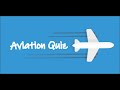 Aviation Quiz for beginners