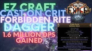 Path of Exile 3.19: How to craft your ENDGAMEish CoC Forbidden Rite Dagger. POB in the description.