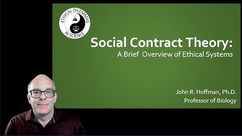 Social Contract Theory: A Brief Overview of Ethical Systems