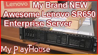 Brand NEW Lenovo SR650 Moves in to My PlayHouse - 898