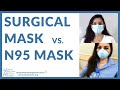 SURGICAL MASKS and N95 MASKS, the two MOST PROTECTIVE masks - what's the difference?