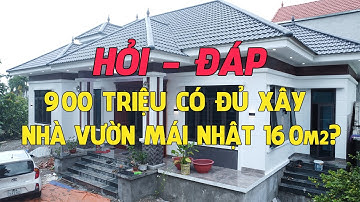 900 Triệu Có Đủ Xây Nhà Vườn Mái Nhật Diện Tích 160m2 Hay Không? | Chia Sẻ Kiến Thức Xây Dựng
