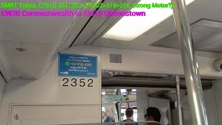[Strong Motor] SMRT KNS C751B [351/352] (Commonwealth → Queenstown)