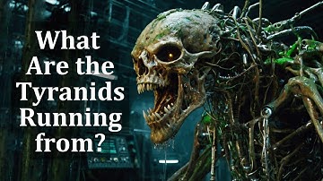 Are the Tyranids Running from a Threat Greater Than the Imperium? | Warhammer 40k Full Lore