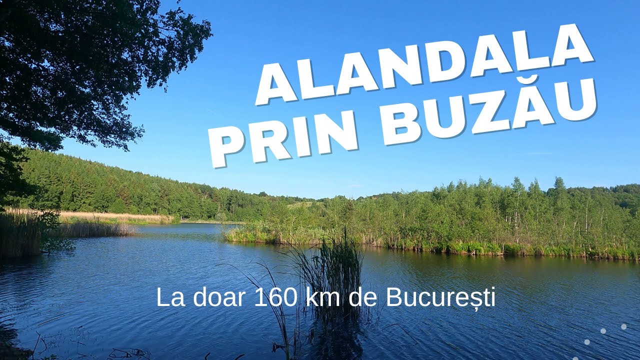 Ieșire de weekend la Brătilești, Buzău