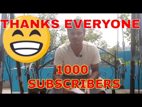 THANKS EVERYONE FOR 1000 SUBSCRIBER