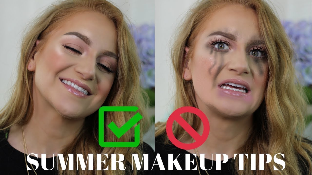 Summer Makeup Tutorial Keep Your Makeup From Melting Off Your Face