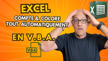 🔥 VBA Excel | Comptez Et Mettez Vos Cellules en Couleur Auto🚀