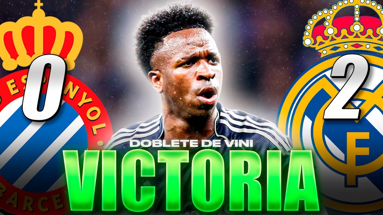 EL REAL MADRID le GANA 2-0 al ESPANYOL con DOBLETE de VINICIUS ...