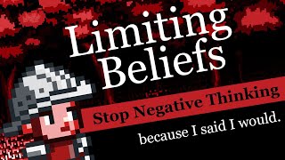 Limiting Beliefs: How to Stop Negative Thinking & Self-Fulfilling Prophecies