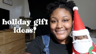 holiday gift ideas!