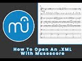 How to open an xml music score in musescore