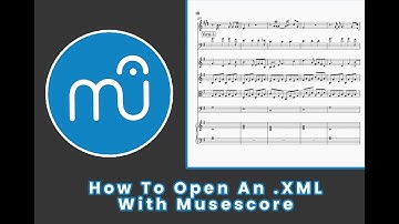 How To Open An .XML Music Score In Musescore