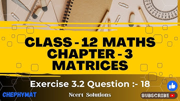 Class 12 Ex 3.2 Q8 Math | Chapter 3 Matrices | Q8 Ex 3.2 Class 12 Math | Ex 3.2 Q8 Class 12 Math