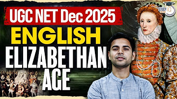 UGC NET Dec 2025 | English Literature | Elizabethan Age | Abhay Sir | StudyIQ