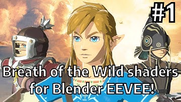 Breath of the Wild & Tears of the Kingdom Shaders in Blender EEVEE! [Tutorial] [#1]