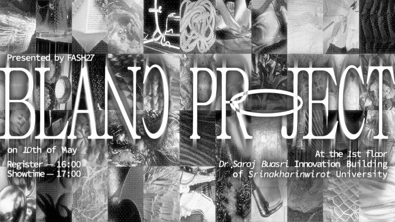 Fashion Show Blanc project 2025 By FASH27 first year BA.fashion , FASH SWU