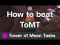 Jtoh  tower of mean tasks tomt guide