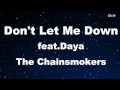 Don't Let Me Down - The Chainsmokers Karaoke 【With Guide Melody】 Instrumental