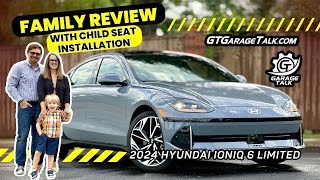 2024 Hyundai IONIQ 6 Limited AWD | Family Review with Child Seat Installation