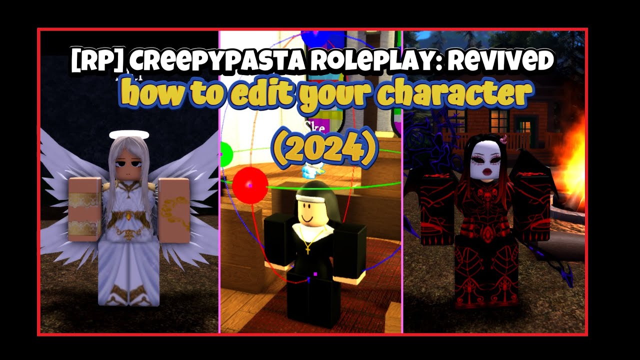 Roblox [RP] Creepypasta Roleplay: Revived How to edit your character ...