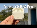 New Noise Buds VS102 Pro With Active Noise Cancellation | Best EarPhones Under Rs. 2,000