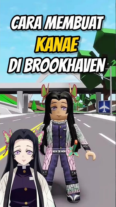 IDs Kanae no Brookhaven #roblox - IDs de Animes 