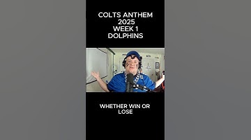 Colts vs Dolphins 2025 Season Week 1 - Team Song Anthem