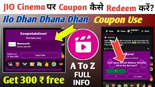 jio cinema par coupon kaise use kare | how to use jio cinema coupon code| jio cinema dhan dhana dhan screenshot 4