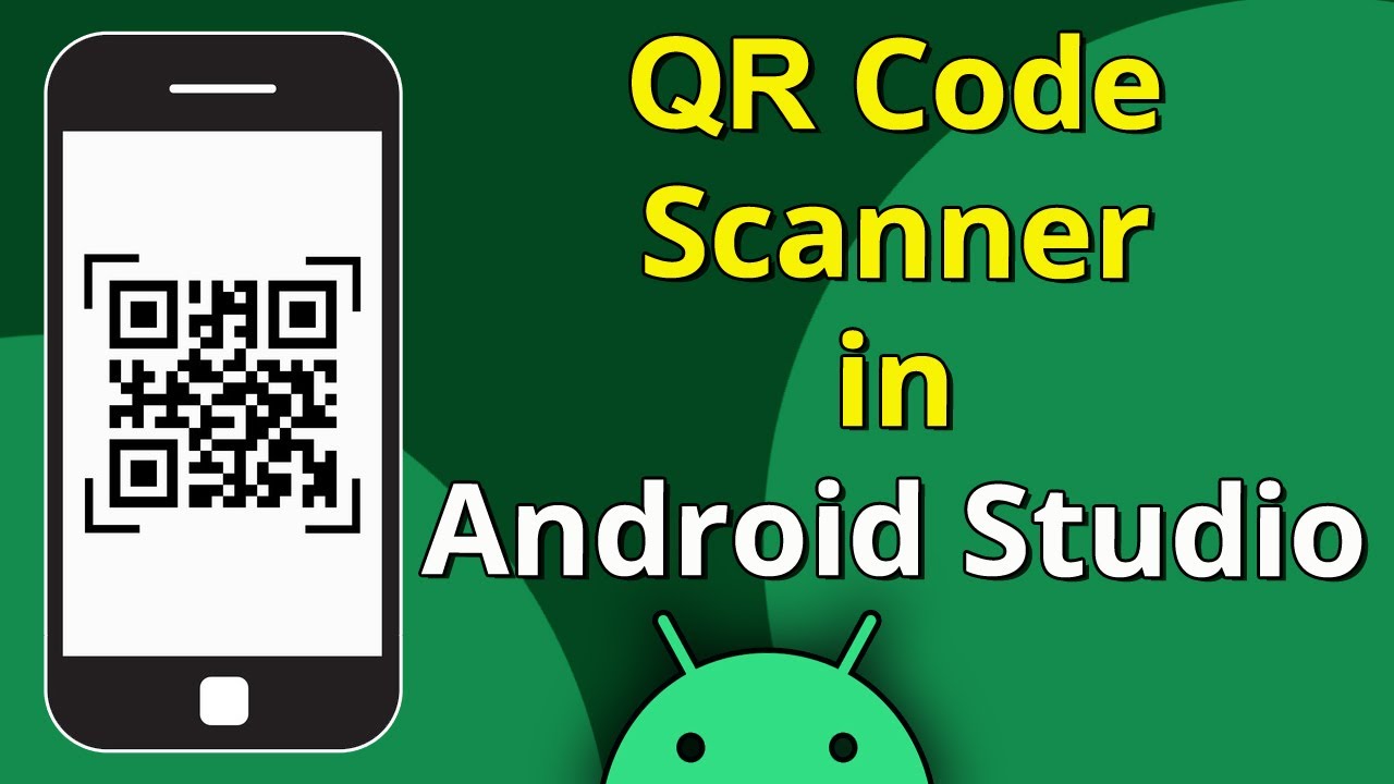 Qr And Barcode Scanner App In Android Studio |  Qr Code Scanner Android Studio |