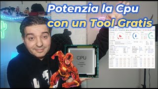 Potenziamo al Massimo il PC e la Cpu con un software Gratuito Quick Cpu