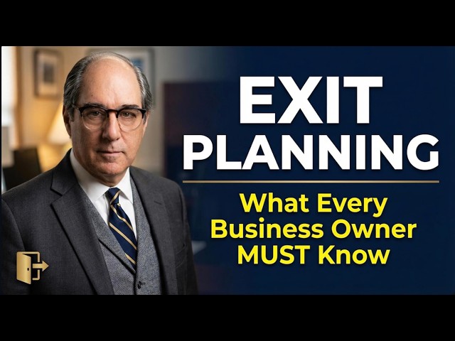 Exit planning basics: how to maximize the value of a business!