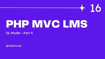PHP MVC LMS #016 - Models   Part 4