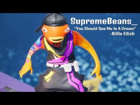 You Should See Me In A Crown -Fortnite Montage