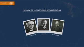 Historia de la Psicología Organizacional   Udla en línea   2018 -1