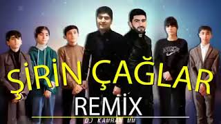 Habil Memedov Ve Telebleri - Sirin Caglar ( 2023 Remix DJ Kamran MM) Resimi