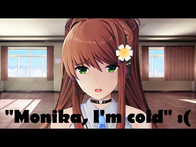 Telling Monika that I'm 10 Years Old