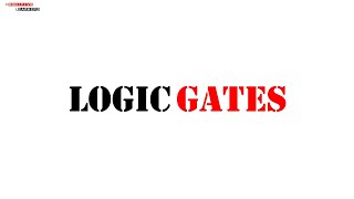 Logic gates | Introduction and its real-world application