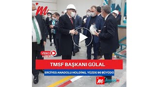 Tmsf Başkanı Gülal Erciyes Anadolu Holding, Yüzde 90 Büyüdü
