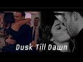 Eda + Serkan | Dusk Till Dawn [ 1×27]