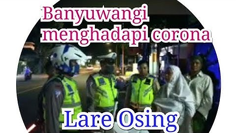 Banyuwangi ngadepi corona(lare osing)