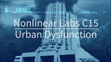 Nonlinear Labs C15: Urban Dysfunction (by Matthias Fuchs)
