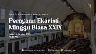 Rosario \u0026 Perayaan Ekaristi Minggu Biasa XXIX (Sabtu, 18 Oktober 2025, 15.45 WIB)