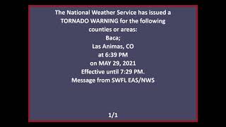 EAS Reenactment Mock: PDS Tornado Warning in Las Animas Co CO || 5/29/21