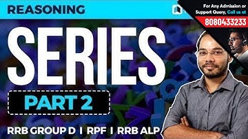 Series Part 2 | Reasoning for Railways RRB ALP, RPF & Group D | Reasoning Tricks by Parikalp Sir
