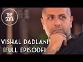 Vishal Dadlani on “The Sofa” | Full Episode