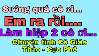 Truyện Ngắn Cực Phê Chuyện Tình Cô Giáo Thảo