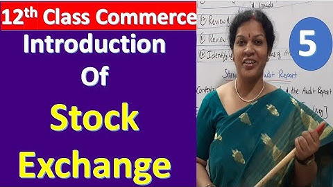 5. "Introduction of Stock Exchange" - 12th Class Commerce Subject