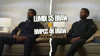 LUMIX S5 BRAW vs BMPCC 4K BRAW | Quick Comparison